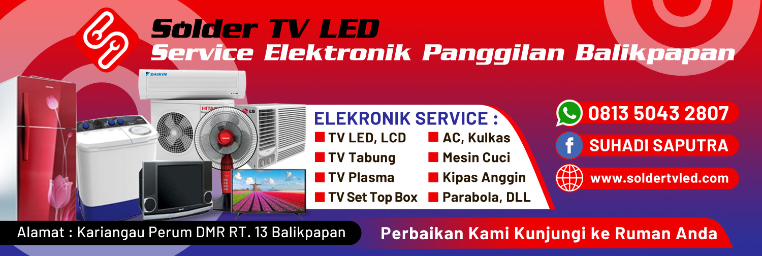 Service Elektronik Panggilan Balikpapan